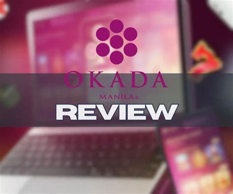 Okada Manila Online Casino Review: A Journey into Virtual Luxury.